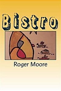 Bistro: Flash Fiction (Paperback)