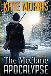 The Mcclane Apocalypse Book Six (Paperback)