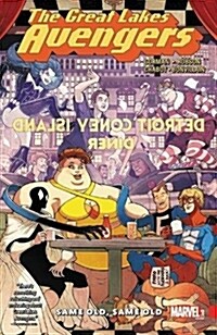 Great Lakes Avengers: Same Old, Same Old (Paperback)