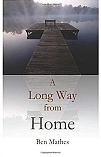A Long Way from Home (Paperback)