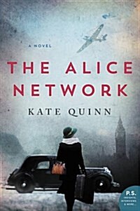 The Alice Network: A Reeses Book Club Pick (Paperback)