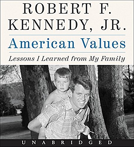 American Values CD: Lessons I Learned from My Family (Audio CD)