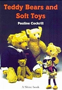 Teddy Bears & Other Soft Toys (Paperback)