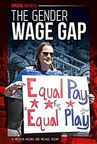 The Gender Wage Gap (Library Binding)