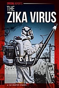 The Zika Virus (Library Binding)