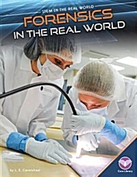 Forensics in the Real World (Library Binding)