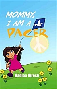 Mommy, I Am a Pacer (Hardcover)
