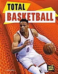 Total Basketball (Library Binding)
