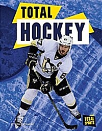 Total Hockey (Library Binding)