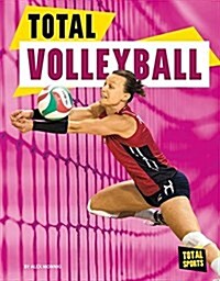 Total Volleyball (Library Binding)