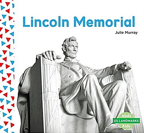 Lincoln Memorial (Library Binding)