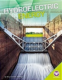 Hydroelectric Energy (Library Binding)