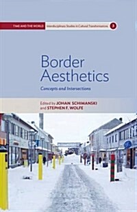 Border Aesthetics : Concepts and Intersections (Hardcover)