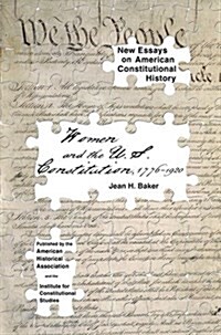 Women and the U.S. Constitution: 1776-1920 (Paperback)