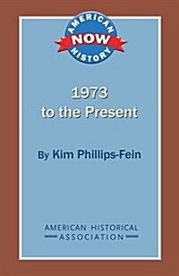 1973 to the Present (Paperback)