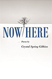 Now/Here (Paperback)