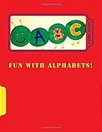 Fun With Alphabets! (Paperback)