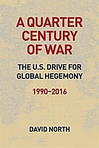 A Quarter Century of War (Hardcover)