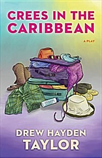 Crees in the Caribbean (Paperback)