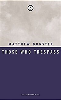 Those Who Trespass (Paperback)