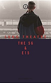 The 56 & E15 (Paperback)