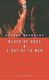 Blush of Dogs & 5 Out of 10 Men (Paperback)