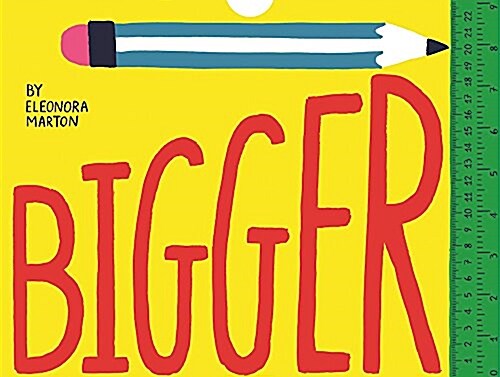 Bigger : A Foldout Measuring Activity Book (Paperback)