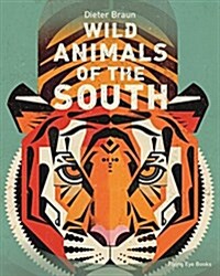 Wild Animals of the South (Hardcover)