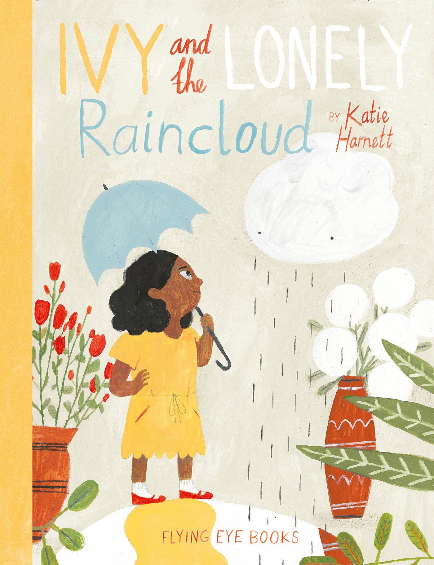 Ivy and the Lonely Raincloud (Hardcover)