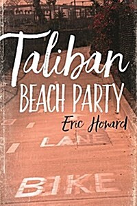 Taliban Beach Party (Paperback)