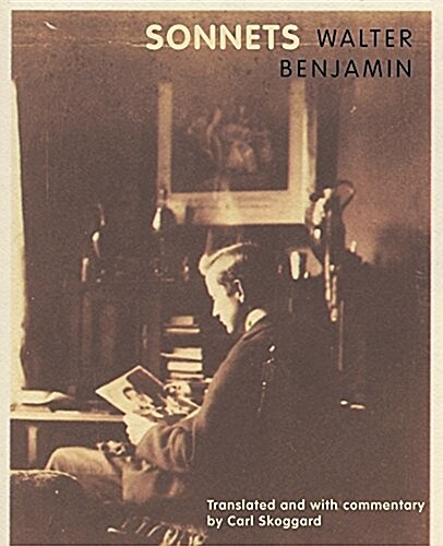 Sonnets: By Walter Benjamin (Paperback)