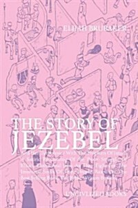 The Story of Jezebel (Paperback)