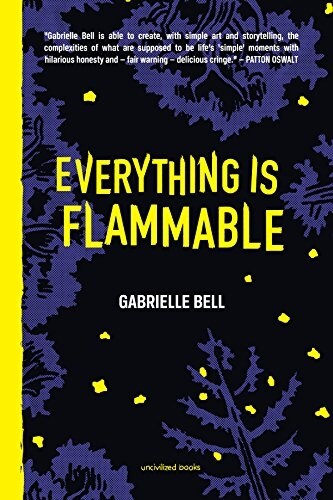 Everything Is Flammable (Hardcover)