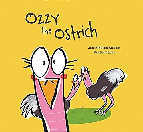 Ozzy the Ostrich (Hardcover)