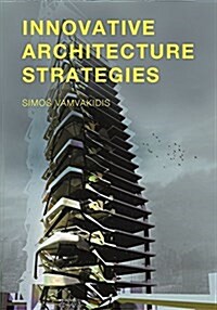 Innovative Architecture Strategies (Paperback)