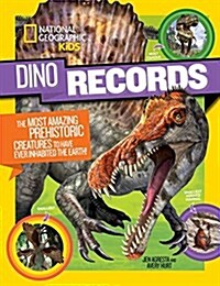 Dino Records: The Most Amazing Prehistoric Creatures Ever to Have Lived on Earth! (Paperback)