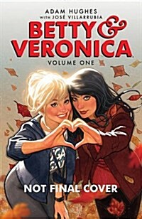 Betty & Veronica by Adam Hughes (Paperback)