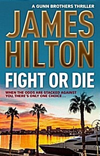 Fight or Die (Paperback)