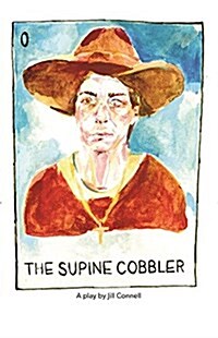 The Supine Cobbler (Paperback)