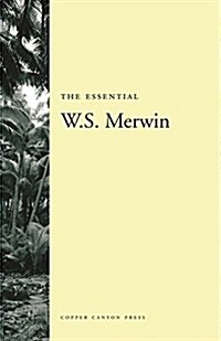 The Essential W.s. Merwin (Paperback)