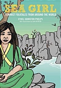 Sea Girl: Feminist Folktales from Around the World (Hardcover)