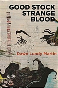 Good Stock Strange Blood (Paperback)