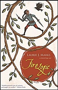 Fire Logic: An Elemental Logic Novel (Paperback)