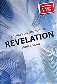 Lectures on the Book of Revelation (Paperback)