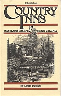 Country Inns of Maryland, Virginia and West Virginia (Paperback, 4th)