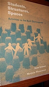 Students-Structures-Spaces (Paperback)
