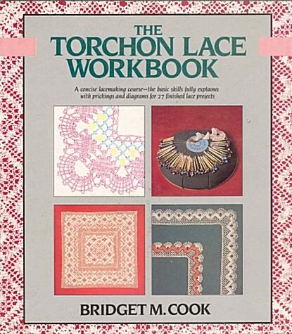 The Torchon Lace Workbook (Paperback, 1st)