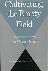 Cultivating the Empty Field (Hardcover)