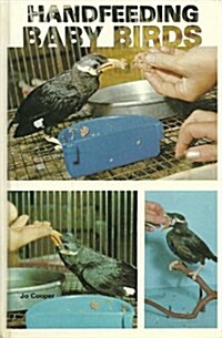 Handfeeding Baby Birds (Hardcover)