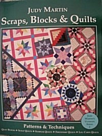 Scraps, Blocks and Quilts (Paperback)